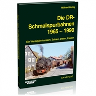 Die DR-Schmalspurbahnen 1965-1990