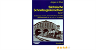 Sächsische Schnellzuglokomotiven - Band 1