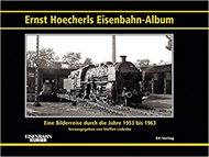 Ernst Hoecherls Eisenbahn-Album